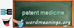 WordMeaning blackboard for patent medicine